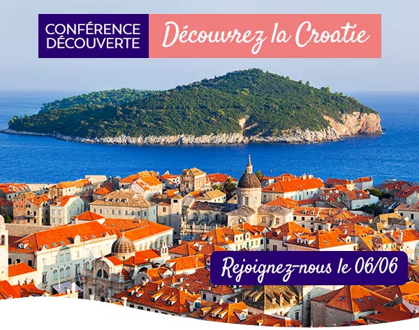 Conférence découverte Croatie